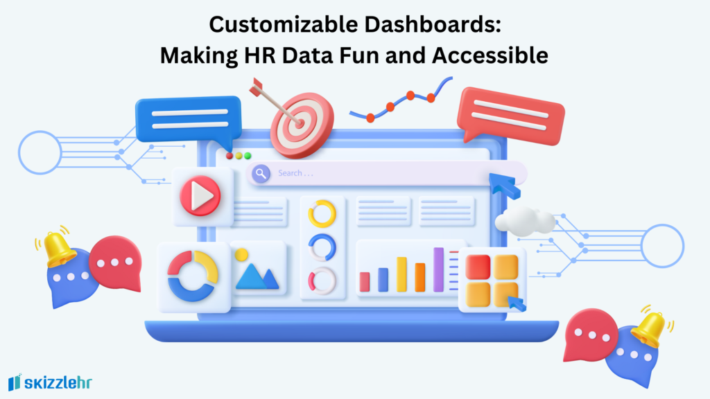 Customizable Dashboards: Making HR Data Fun and Accessible