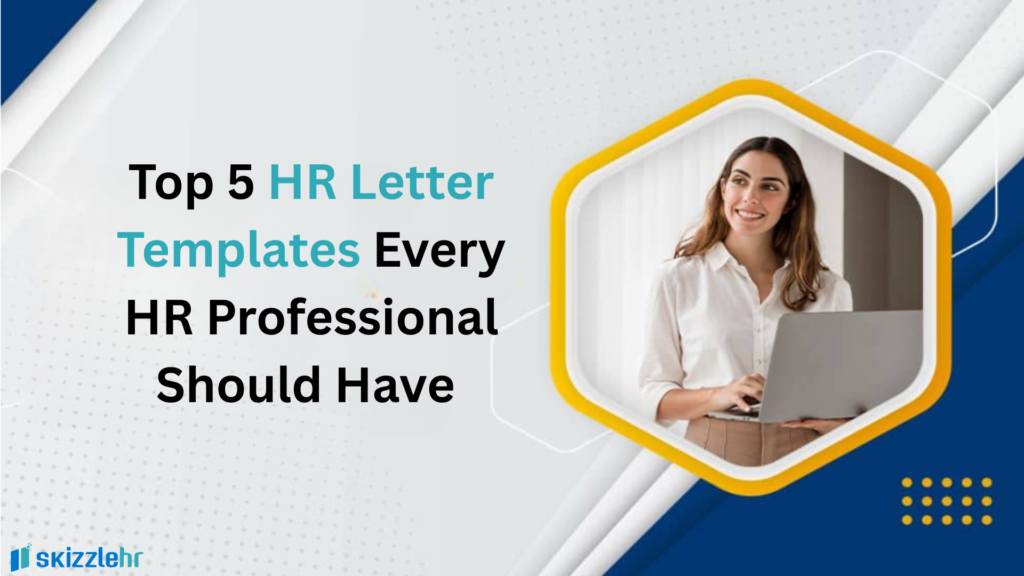 Top 5 HR Letter Templates Every HR Professional Should Have 