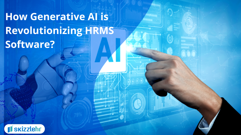 How Generative AI is Revolutionizing HRMS Software?