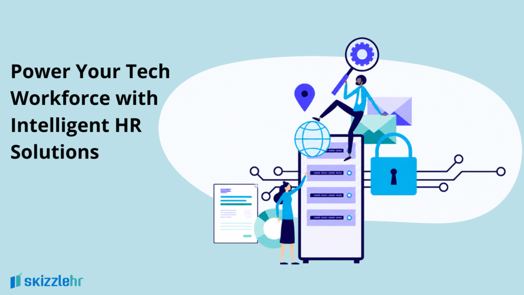 Power Your Tech Workforce with Intelligent HR Solutions