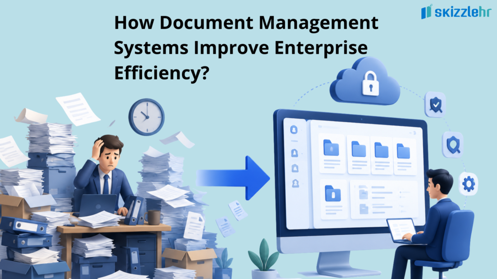 How Document Management Systems Improve Enterprise Efficiency?